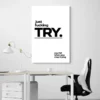 tableau motivation just fucking try bureau 1.webp
